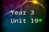 Unit 19 year 3
