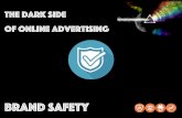 Brand Safety - The Dark Side Of Online Advertising