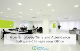 How Employee Time and Attendance Software Changes your Office