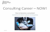 Consulting Career - Now!