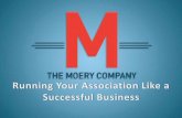 Associations Like a Successful Business - Moery Company