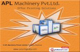 Post Press Machines by APL Machinery Private Limited Faridabad