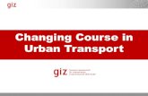 Changing course in urban transport