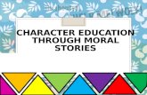 Character Education Through Kids Moral Stories