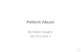 Patient abuse HA 575 Vaughn