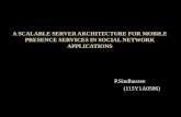 A scalable server architecture for mobile presence services