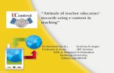 Attitude of teacher educators' towards using e-content in teaching