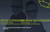 From toys to tools. How technological innovation influences commerce. Zbigniew Nasarzewski Artur Szatkowski