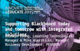 Supporting Blackboard today and tomorrow with integrated solutions, Pearson Education Australia.  ANZTLC15