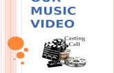 Casting our music video