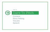 Part #1- Dare to Pitch: Art of Storytelling