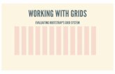 Working with Grids - Evaluating Bootstrap's grid system