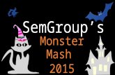 SemGroup Monster Mash 2015