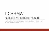RCAHMW Guidelines for Digital Archaeological Archives – A Sustainable Approach to Digital Preservation: Gareth Edwards (RCAHMW