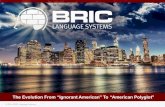 The Evolution From “Ignorant American” To “American Polyglot”