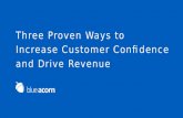 Three Proven Ways to Increase Consumer Confidence and Drive Revenue