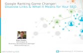 Google Ranking Game Changer!  Disavow Links & What it Means for Your SEO