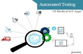 Automated Testing of Medical IoT Apps
