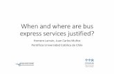 When and where are bus express services justified?