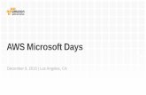 [AWS Days Microsoft-LA 2015]: Introduction to Microsoft on AWS