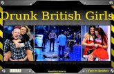 Drunk British Girls