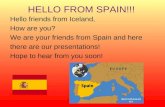 Hello from spain!!!