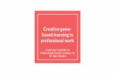 Creative game-based learning in work