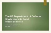 The US Department of Defense finally rears its head: debt as an excuse