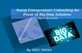 Young Entrepreneurs Unleashing the Power of Big Data Solutions – Sky is the Limit
