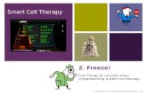 Smart Cell Therapy 2. Freeze!