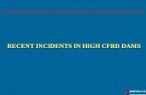 A. Marulanda. Recent incidents in high CFR dams
