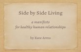 Side by Side Living Manifesto