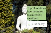 How to control too intensive emotions