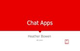 Heather Bowen – Chat apps in the newsroom: What’s next?
