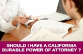 Should I Have a California Durable Power of Attorney
