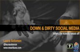 Down & Dirty Social Media
