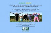 Time Out: Using the Outdoors to Enhance Classroom Performance