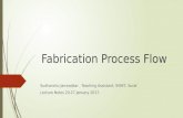 Fabrication process flow