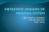 Metastatic diseases of nervous system