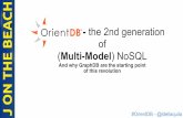 OrientDB - the 2nd generation of (Multi-Model) NoSQL  - J On The Beach 2016