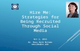 Hire Me: Strategies for Being Recruited Through Social Media