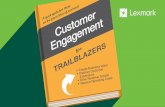 Customer Engagement for Trailblazers