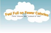 Feel Full on Fewer Calories!