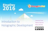 Etna dev 2016 - Introduction to Holographic Development