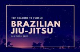 5 Reasons to Pursue Brazilian Jiu-Jitsu as a Combat Sport