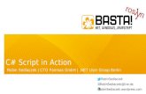 BASTA! Spring 2017 - C# Script in Action