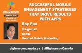 Successful Mobile Engagement Strategies that Drive Results with Apps - Ray Pun, Adobe
