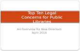 Top 10 Legal Concerns for Public Libraries, April 2014 New Directors Mtg