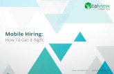 Mobile Hiring - How To Get It Right