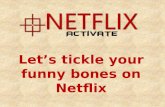 Let’s tickle your funny bones on Netflix
